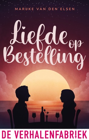 Boekomslag van 'Liefde op bestelling' Voor een ondergaande zon het silhouet van een man en een vrouw. Ze zitten tegenover elkaar aan tafel tijdens een romantisch etentje.
